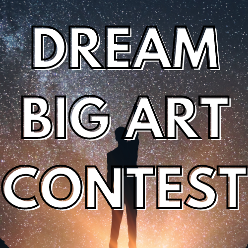 Dream Big Art Contest